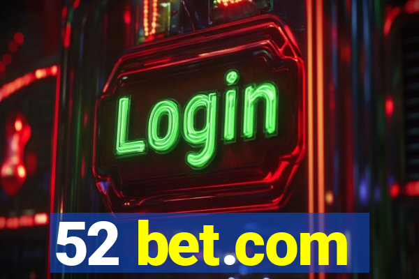 52 bet.com